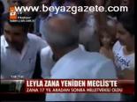 Leyla Zana Yeniden Meclis'te