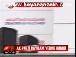 Ak Parti Bayram Yerine Döndü