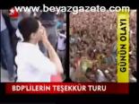 Bdp'lilerin Teşekkür Turu