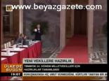 Yeni Vekillere Hazırlık