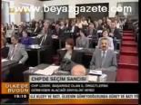 Chp'de Seçim Sancısı