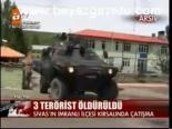 3 Terörist Öldürüldü
