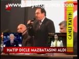 Hatip Dicle Mazbatasını Aldı