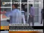 4 Rus Rehberin Ölümü