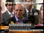 Meclis'te Kayıt İşlemleri
