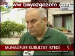 Muhalifler Kurultay İstedi