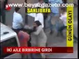 İki Aile Birbirine Girdi