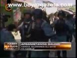 Afganistan'da Saldırı