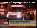 İzmir'de Motosiklet Kazası
