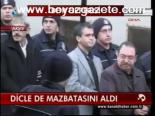 Dicle De Mazbatasını Aldı