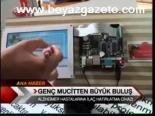 Genç Mucitten Büyük Buluş