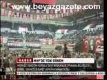 Mhp'de Yeni Dönem