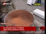 50 Kazan Pilav Yetmedi