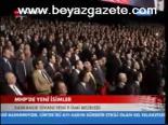 Mhp'de Yeni İsimler