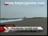 Polonya'da Talihsiz Kaza