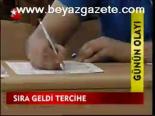Sıra Geldi Tercihe