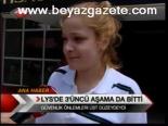 Lys'de 3'üncü Aşama Da Bitti