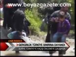 Gerginlik Türkiye Sınırına Dayandı