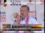 Erdoğan'dan Muhalefete