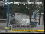 Yemen'de İç Savaşa Doğru
