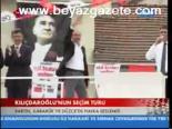 Kılıçdaroğlu'nun Seçim Turu