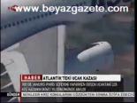 Atlantik'teki Uçak Kazası
