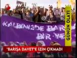 Barışa Davete İzin Çıkmadı