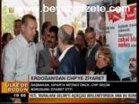 Erdoğan'dan Chp'ye Ziyaret