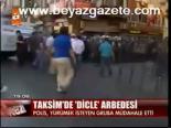 Taksim'de Dicle Arbedesi