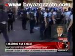 Taksim'de Ysk Eylemi