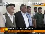 İstifa Etti Oğlu Bırakıldı