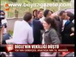 Dicle'nin Vekilliği Düştü