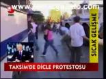 Taksim'de Dicle Protestosu