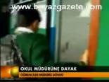 Okul Müdürüne Dayak