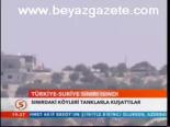 Suriye Sınırı Isındı