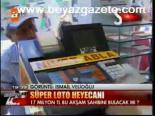 Süper Loto Heyecanı