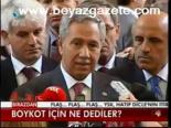 Boykot İçin Ne Dediler?