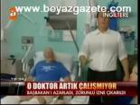 O Doktor Artık Çalışmıyor