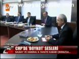 Chp'de Boykot Sesleri