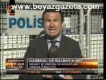 Haberal Ve Balbay'a Ret