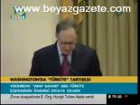 Washıngton'da Türkiye Tartışıldı