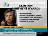 Clınton, Suriye'yi Uyardı
