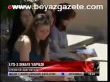 Lys-3 Sınavı Yapıldı