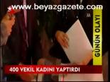 400 Vekil Kaydını Yaptırdı