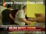 Gül'den Boykot Yorumu