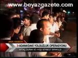 Adana'ddaki Yolsuzluk Operasyonu