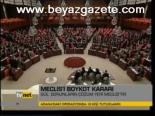 Meclis'i Boykot Kararı