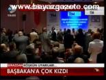 Başbakan'a Çok Kızdı