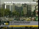 Key Ödemeleri Ertelendi