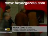 Asgari Ücrete Zam